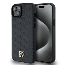 Заредете изображение във визуализатора на галерията – Original Case DKNY hardcase Leather Monogram Pattern Metal Logo MagSafe DKHMP15MPSHRPSK for Iphone 15 Plus/14 Plus black
